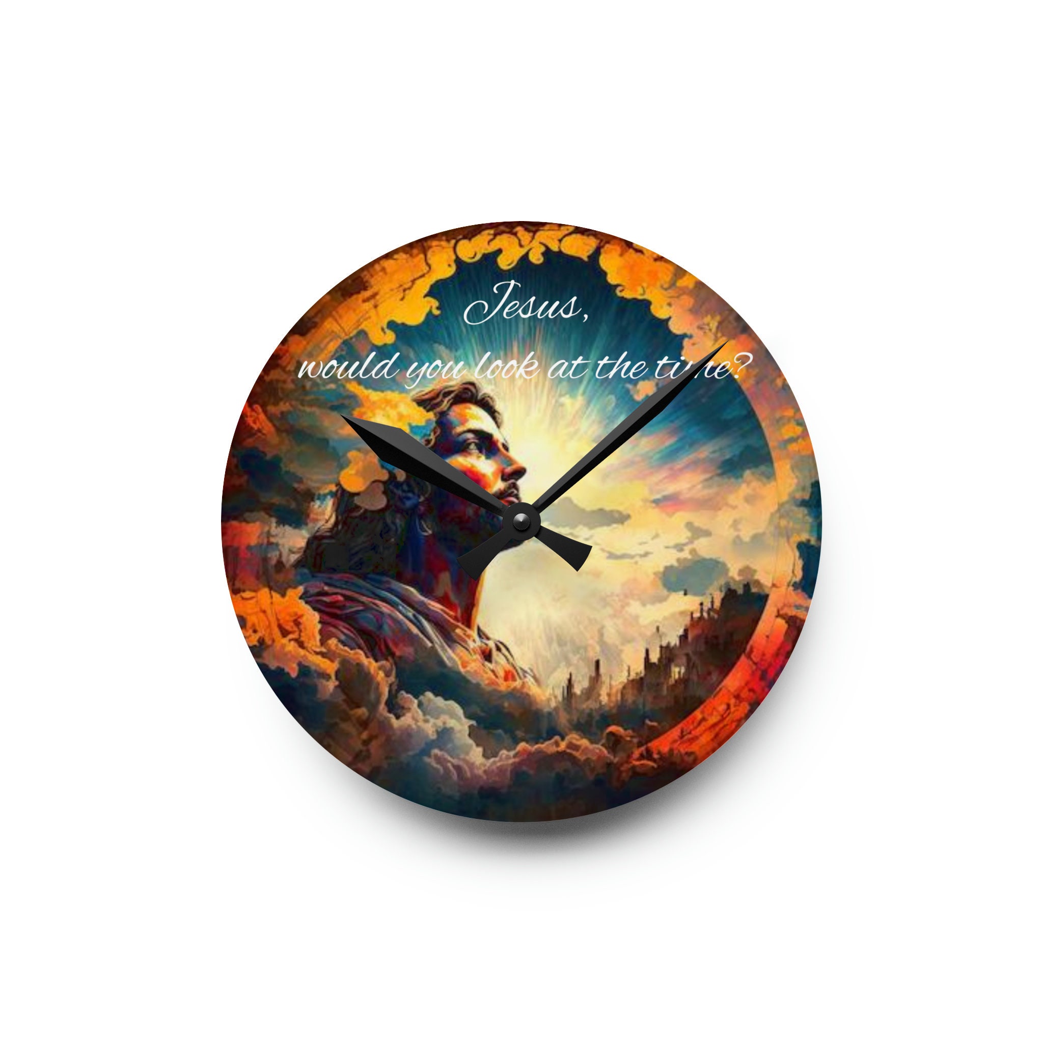 Jesus Would You Look at the Time Acrylic Wall Clock Christian Etsy