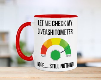 Giveashitometer Mug | Funny Mug | Humour | Gift | Secret Santa