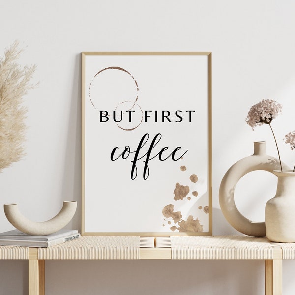 But first coffee printable wall art / kitchen & dining room wall decor / coffee shop poster / cafe art print / coffee bar sign minimalist