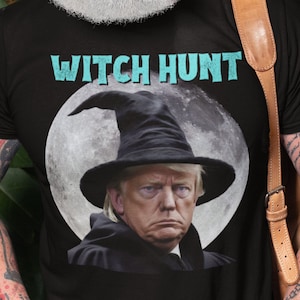 ANTI TRUMP 2024 T-shirt, Anti Donald Trump Shirt, Witch Hunt, Dump Trump, Never Trump, Trump Sucks, Anti Trump T-shirt