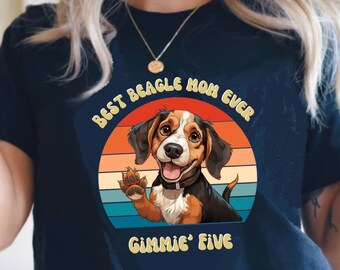 Best Beagle Mom Ever Shirt, Beagle Lover Gift, Dog Mom Shirt, Beagle Owner Tee