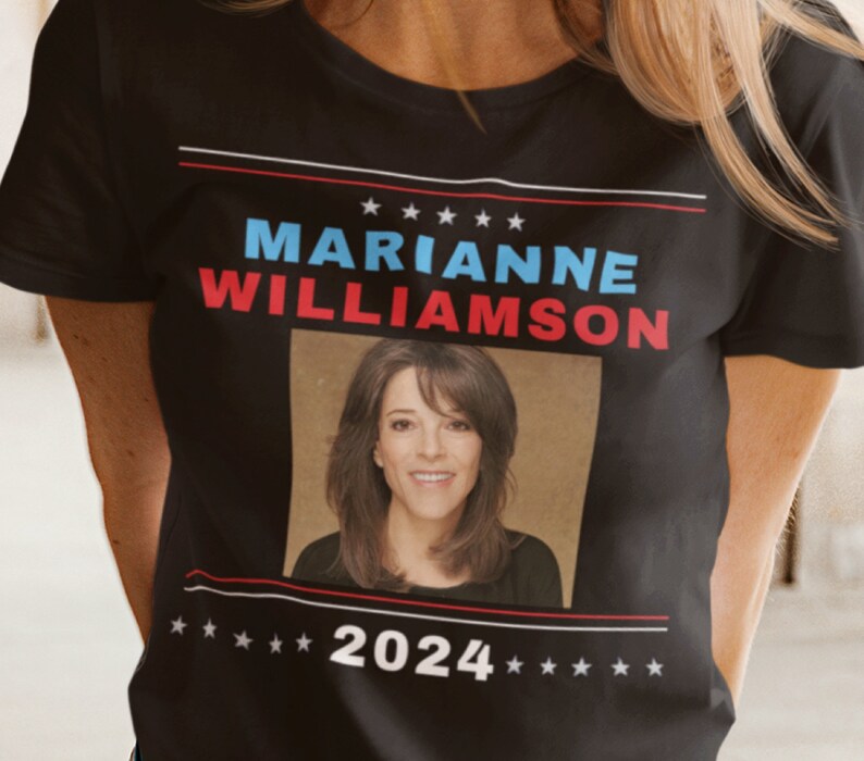 Marianne Williamson 2024 Tshirt Williamson for President Etsy