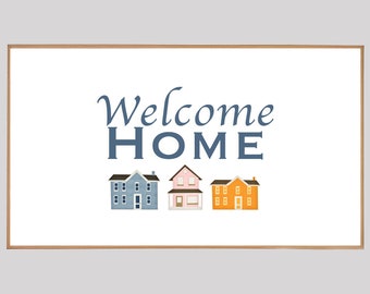 Welcome Home Samsung Frame TV Art: Housewarming Decor (Instant Download)