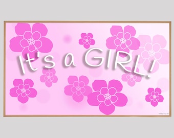 It's A Girl Announcement: Pink Floral Samsung Frame TV Art (Digital Download)