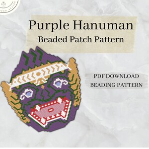 May include: A beaded patch pattern of a purple Hanuman, a Hindu deity, with a yellow crown and green and red details. The pattern is for download as a PDF file. The text "PDF DOWNLOAD BEADING PATTERN" is on the image.