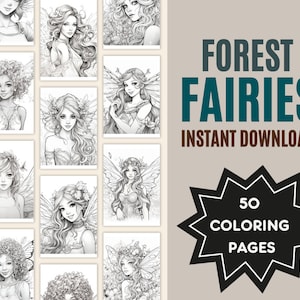 Forest Fairies Coloring Book: Vol 1 - 50 Page Grayscale Printable PDF Coloring Book for Adults and Children - Instant Download