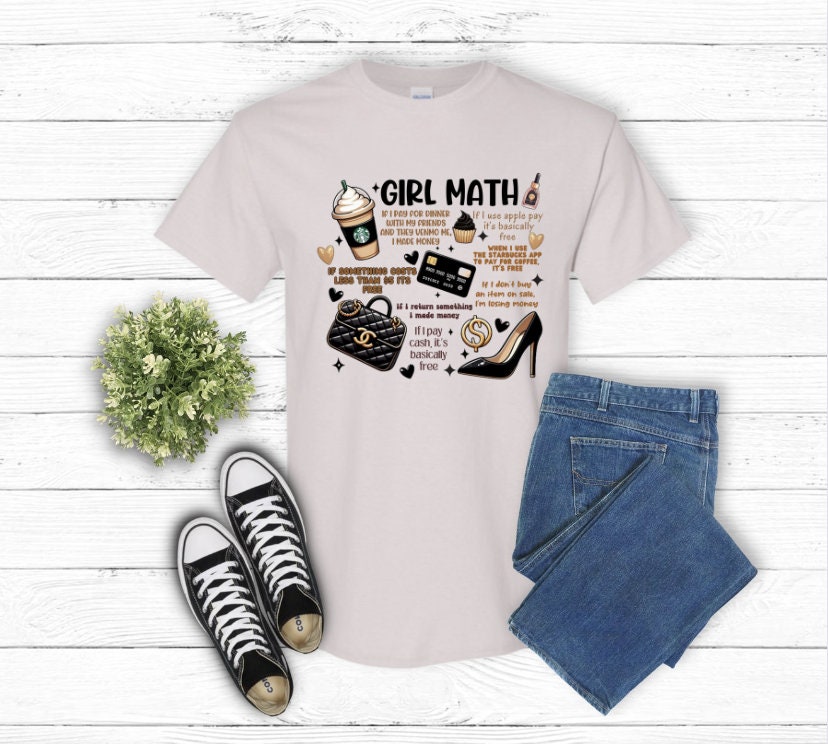 Girl Math on the Go, It's Free, Girl Math Shirt, Funny, Girl Math ...