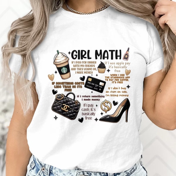 Girl Math on the Go, It's Free, Girl Math shirt, Funny, Girl Math Shopping