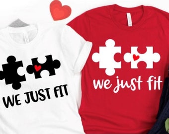 We Just Fit Shirt, Funny Couples Tee, Couple Matching Puzzle Shirt, Couple Matching Shirts