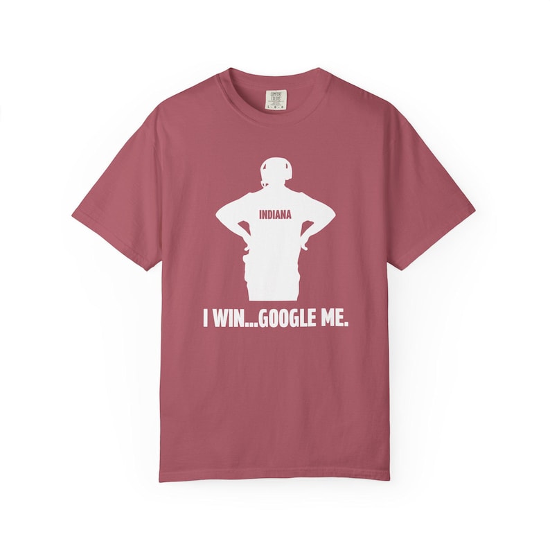 Curt Cignetti IU Football T-Shirt | Indiana College Football Fan Shirt | I Win Google Me image 3