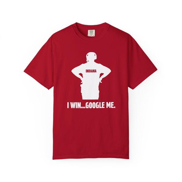 Curt Cignetti IU Football T-Shirt | Indiana College Football Fan Shirt | I Win Google Me