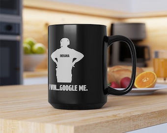Curt Cignetti Black Mug | I win Google Me, Indiana University