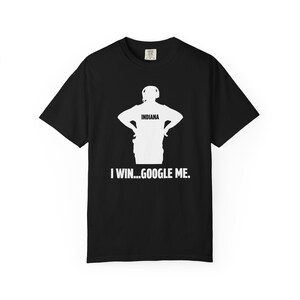 Curt Cignetti IU Football T-Shirt | Indiana College Football Fan Shirt | I Win Google Me image 5