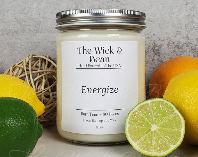 Energize | Aromatherapy | Scented Soy Candle | Natural Soy Wax Candle | Container Candle | Dye Free | 16 oz Candle | Hand Poured|Small Batch