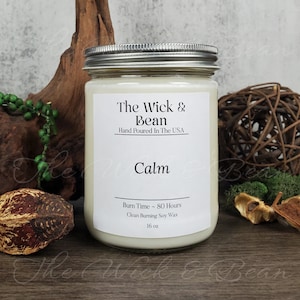 Calm | Scented Soy Candle | Aromatherapy | Natural Soy Wax Candle | Container Candle | Dye Free | Hand Poured |Small Batch