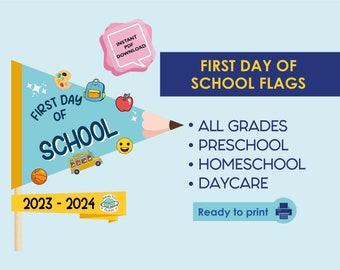 First day of school flags| printable back to school post for all grades| Preschool | Pre-K | Daycare |  school flags bundle printable