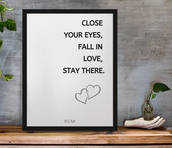 RUMI Quote Printable Digital Download Wall Art Close Your Eyes.