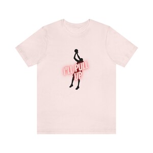 I&#39;ll Pull Up, Athletic Unisex Jersey Short Sleeve Tee