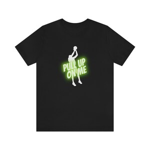 Pull Up On Me, Athletic Unisex Jersey Short Sleeve Tee