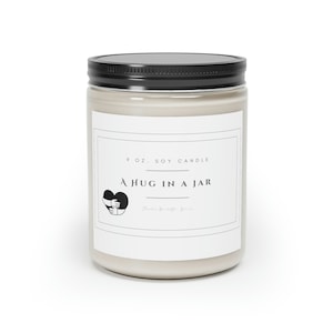 A Hug In A Jar, Scented Candle, 9oz