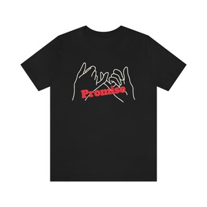 Pinky Promise, Unisex Jersey Short Sleeve Tee