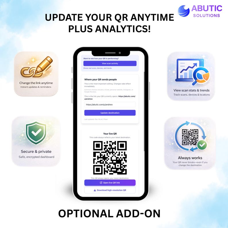 May include: A smartphone displays a QR code with the text "UPDATE YOUR QR ANYTIME PLUS ANALYTICS!". The screen shows options for updating links, viewing scan stats, and ensuring secure, private access. Additional icons highlight features like instant updates and reminders.