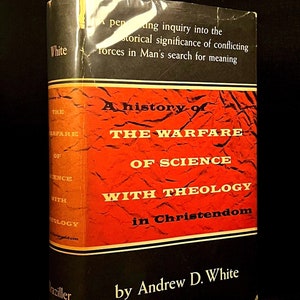 A History of the Warfare of Science with Theology in Christendom by Andrew D. White (1955) Vintage Hardcover Book