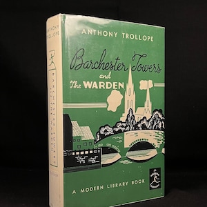 Modern Library - Barchester Towers and The Warden by Anthony Trollope (1950) Vintage Hardcover Book