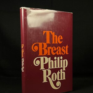 First Printing - The Breast by Philip Roth (1972) Vintage Hardcover Book