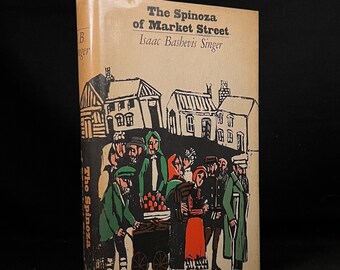 First Printing - The Spinoza of Market Street by Isaac Bashevis Singer (1961) Vintage Hardcover Book