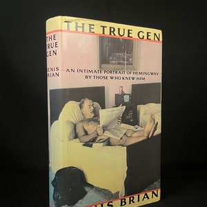 Erster Druck - The True Gen: An Intime Portrait of Hemingway by Jene, die ihn kannten von Denis Brian (1988) Vintage Hardcover Book