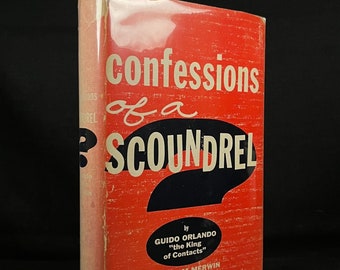May include: A red book with the title "Confessions of a Scoundrel" by Guido Orlando, "the King of Contacts", as told to Sam Merwin.