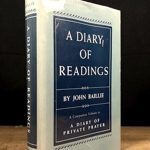 Early Printing - A Diary of Readings by John Baillie (1955) Vintage Hardcover Book
