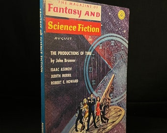 The Magazine of Fantasy and Science Fiction (August 1966) Featuring John Brunner, Isaac Asimov, Judith Merril and Robert E. Howard