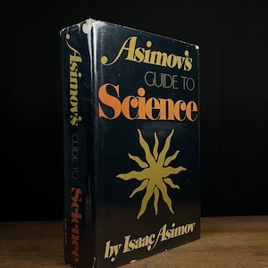 Early Printing - Asimov’s Guide to Science by Isaac Asimov (1973) Vintage Hardcover Book