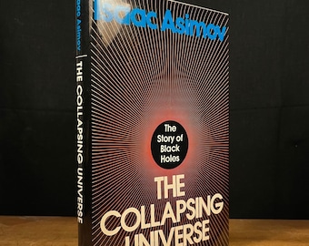 First Printing - The Collapsing Universe by Isaac Asimov (1977) Vintage Hardcover Book