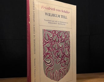 Wilhelm Tell by Friedrich von Schiller (1972) Vintage Hardcover Book