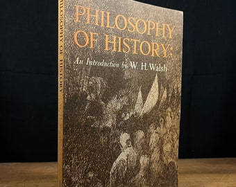Philosophy of History: An Introduction by W. H. Walsh (1960) Vintage Paperback Book