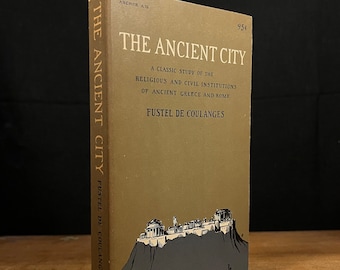 Die antike Stadt: Eine Studie über die Religion, Gesetze und Institutionen Griechenlands und Roms von N. Denis und F. de Coulanges (1953) Taschenbuch