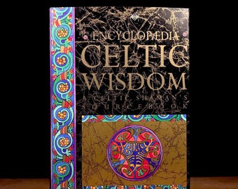 First Printing - The Encyclopedia of Celtic Wisdom: A Celtic Shaman’s Sourcebook / Caitlín and John Matthews (1994) Vintage Hardcover Book