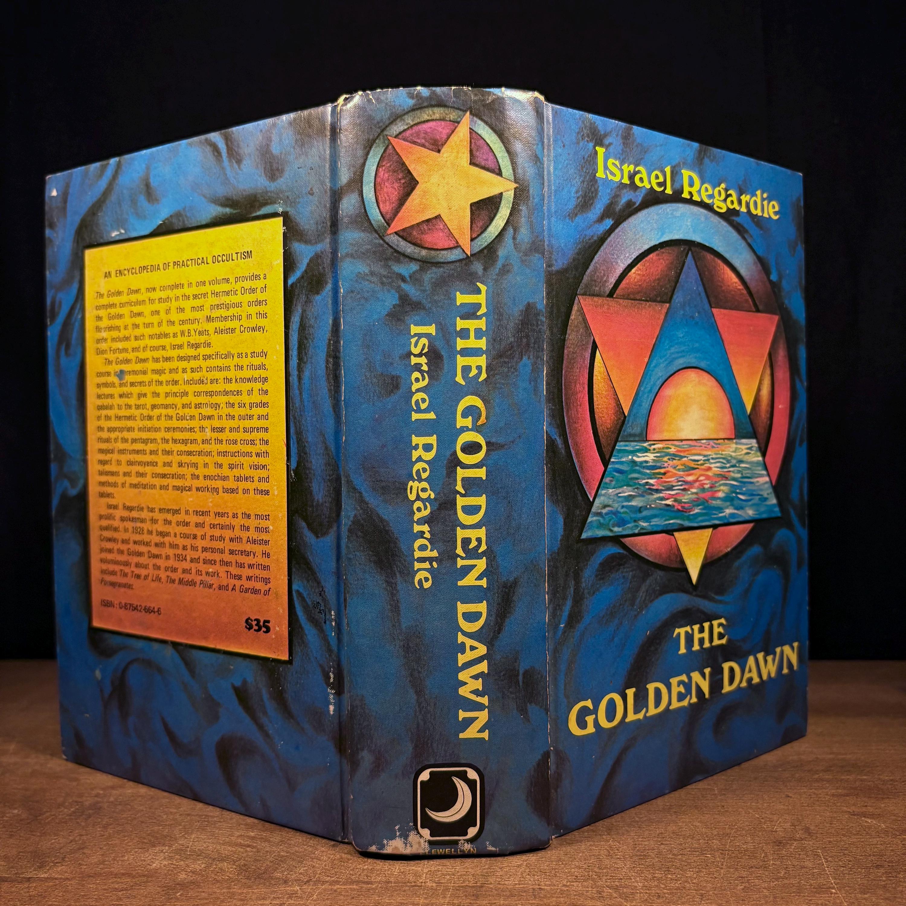 The Golden Dawn: an Account of the Teachings, Rites and Ceremonies