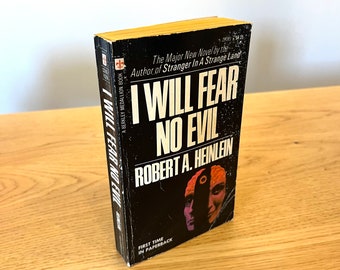 I Will Fear No Evil by Robert A. Heinlein (1972) Vintage Paperback Book