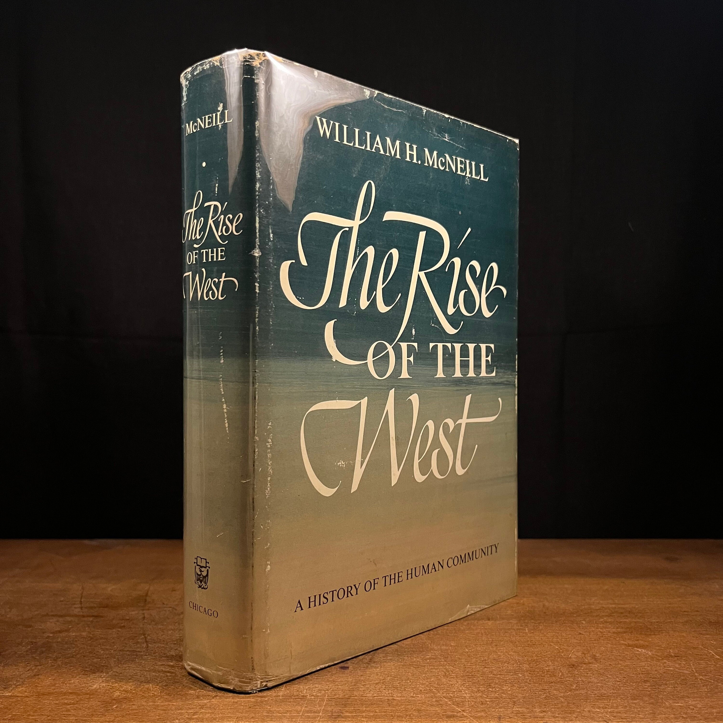 Second Printing - the Rise of the West: A History of the Human