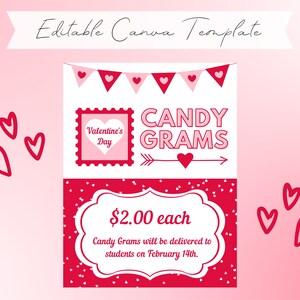 May include: A printable Valentine's Day sign for a school fundraiser. The sign is red and white with pink hearts and says "Candy Grams" and "$2.00 each". The text also says "Candy Grams will be delivered to students on February 14th."
