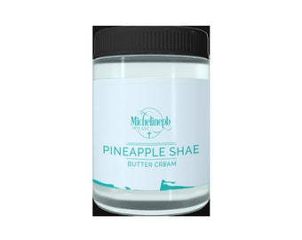 Pineapple Shae Butter Cream