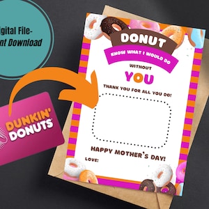 Tarjeta imprimible del día de la madre, agradecimiento de mamá, mamá especial, cumpleaños de mamá, regalo fácil de mamá, titular de la tarjeta de regalo Dunkin, tarjeta de regalo Coffee Donut