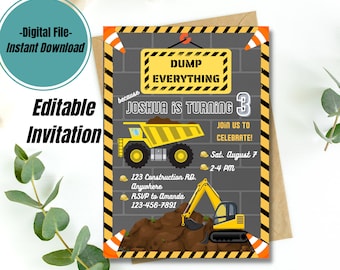 May include: Editable birthday invitation with a yellow dump truck and excavator on a gray brick background. The text reads "Dump Everything because Joshua is turning 3. Join us to celebrate! Sat. August 7 2-4 PM. 123 Construction RD. Anywhere. RSVP to Amanda 123-456-7891"