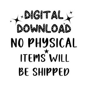 Op de afbeelding: Een zwart-wit afbeelding met de tekst DIGITAL DOWNLOAD in een gestippeld lettertype met sterpictogrammen, gevolgd door de tekst NO PHYSICAL ITEMS WILL BE SHIPPED in een schreefloos lettertype, met een klein sterretje tussen de tekstblokken.