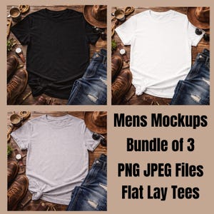 May include: A flat lay mockup featuring three t-shirts in black, white, and heather gray, paired with blue jeans, brown boots, and a brown hat. The image includes the text "Mens Mockups Bundle of 3 PNG JPEG Files Flat Lay Tees."