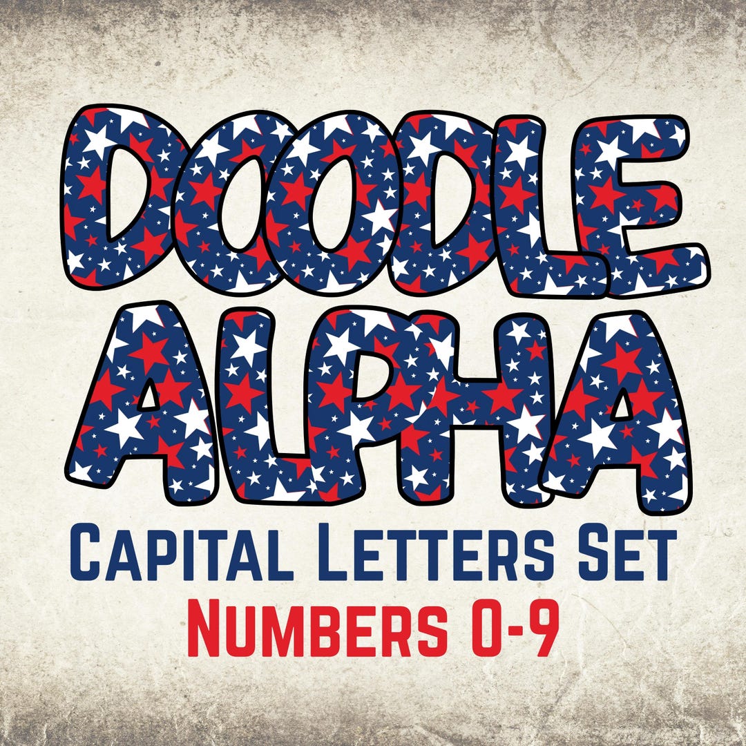 Patriotic Doodle Alphabet Set PNG Red White Blue Stars 4th of July ...